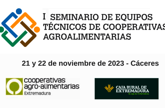 Una jornada formará a personal técnico para potenciar el desarrollo de las cooperativas agroalimentarias extremeñas