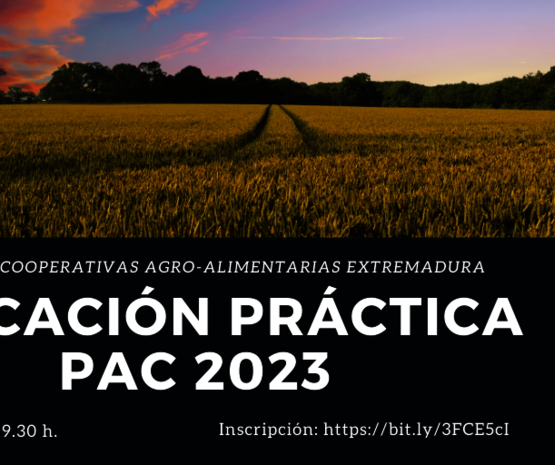 La aplicación práctica de la PAC 2023, eje de unas jornadas de Cooperativas Extremadura