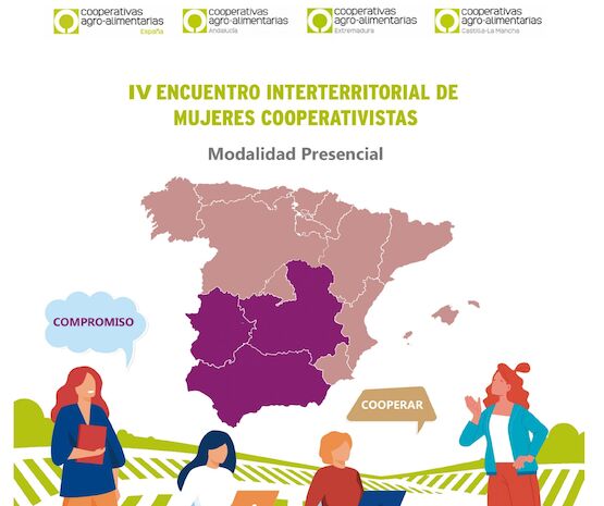 IV Encuentro Interterritorial de Mujeres cooperativistas: Liderazgo y compromiso en el sector agroalimentario