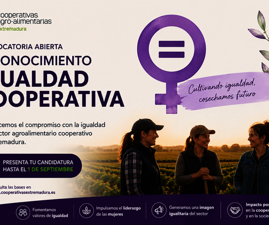 Cooperativas Agro-alimentarias Extremadura abre la convocatoria del reconocimiento “Igualdad Cooperativa”